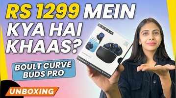 Boult Curve Buds Pro Unboxing Wireless Earbuds With Quad Mic ENC Budget TWS Under Rs 1500