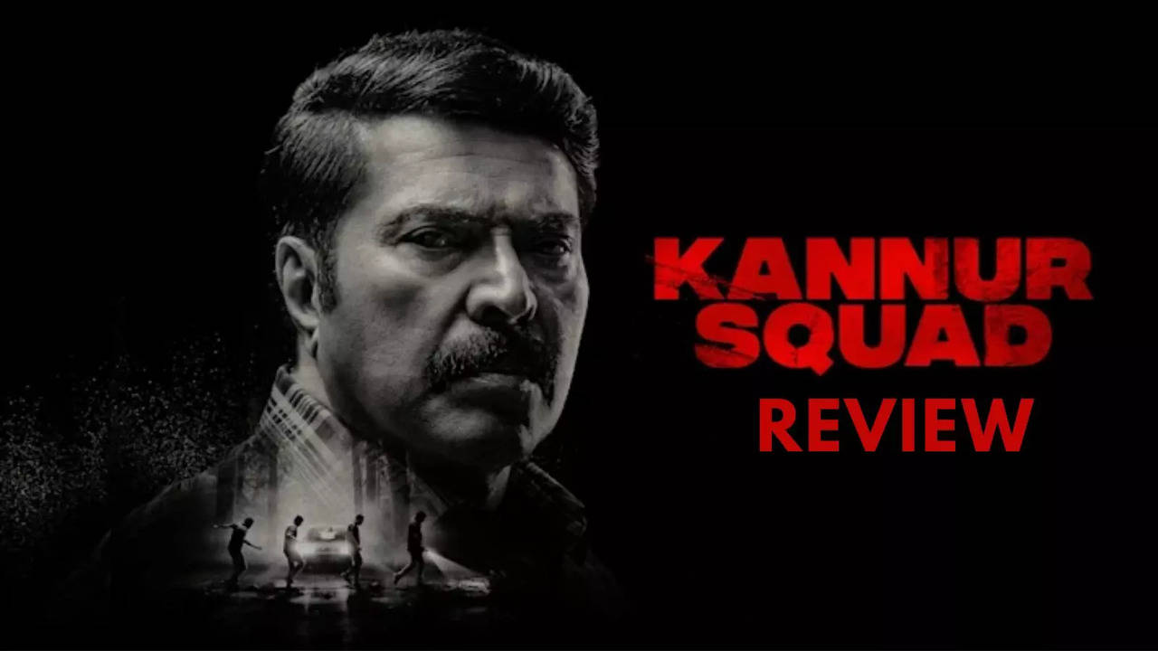 Kannur Squad Movie Review Mammoottys Film Is A Shoddy Anxious Crime Thriller