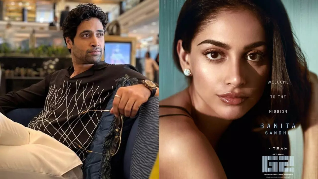 EXCLUSIVE | Adivi Sesh ‘Extremely Excited’ To Have Banita Sandhu Join G2 For THIS Reason