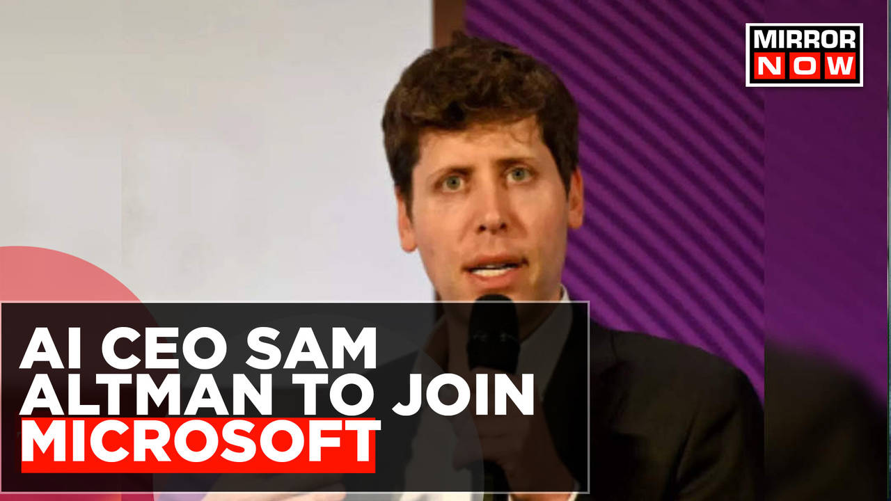 Ousted Open Ai Ceo Sam Altman And President Greg Brockman To Join Microsoft Says Satya Nadella 1626