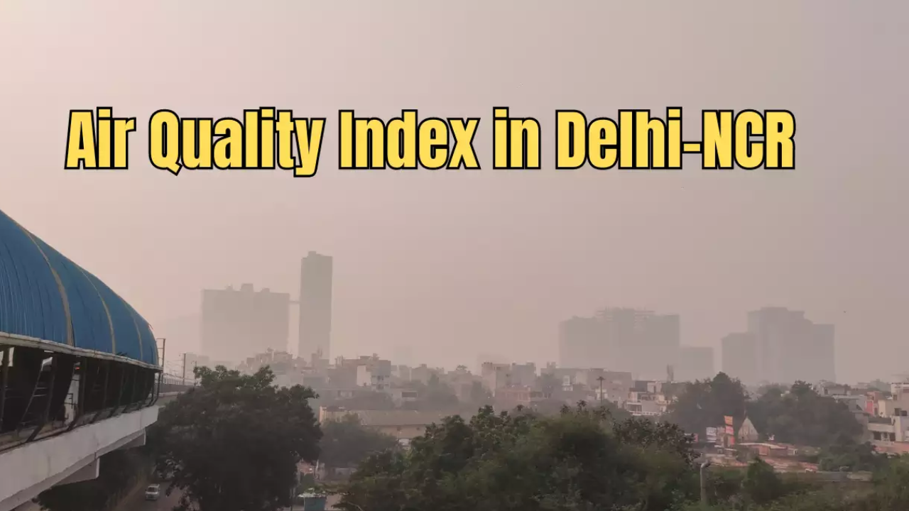 Delhi-NCR AQI Update