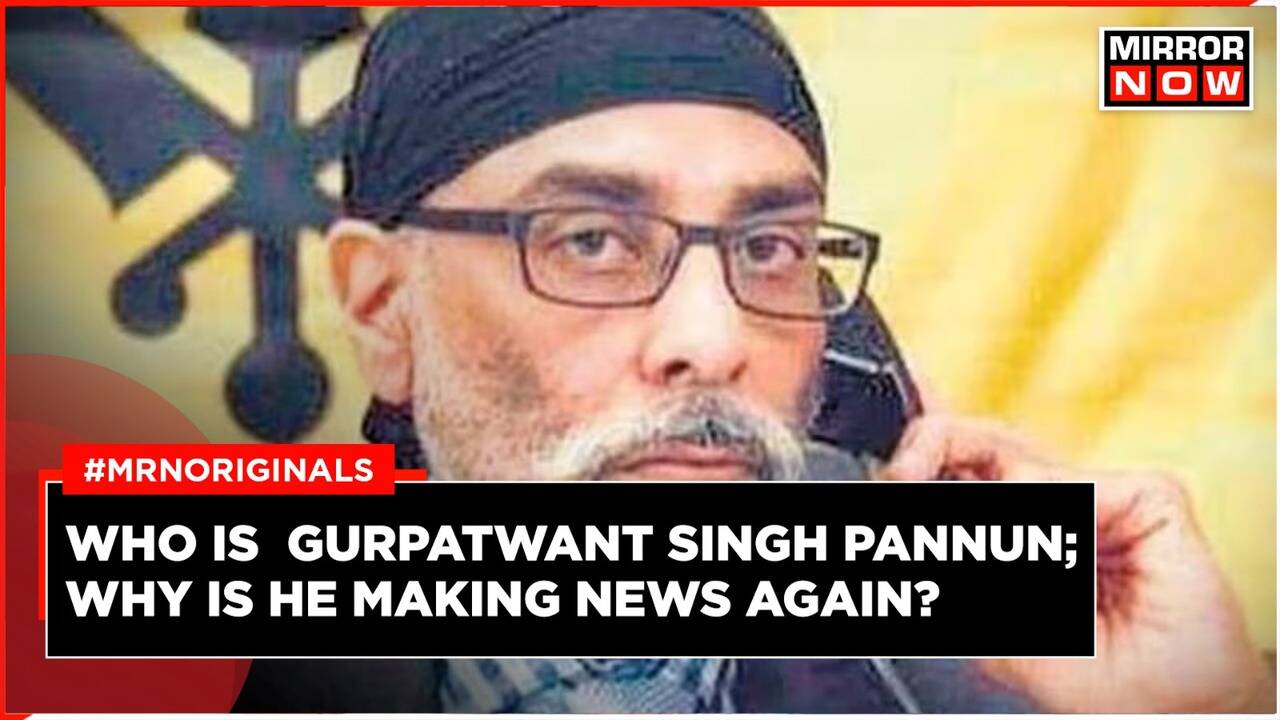 Who is Gurpatwant Singh Pannun? Khalistan Separatist Pannun English