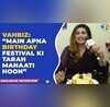 Vahbiz Dorabjee marks her birthday sharing her joy and preferred way of celebrating the special occasion