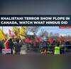 Khalistani Show Flops In Canada Hindus Silence K-Mob Creating Ruckus Outside Lakshmi Narayan Temple