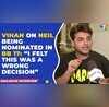 Bigg Boss 17 Exclusive Vihan criticizes Vicky Jain for nominating Neil Bhatt