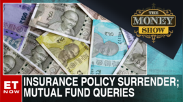 Know The Right Time To Surrender Your Insurance Policy  Mutual Fund Queries Answered  The Money Show