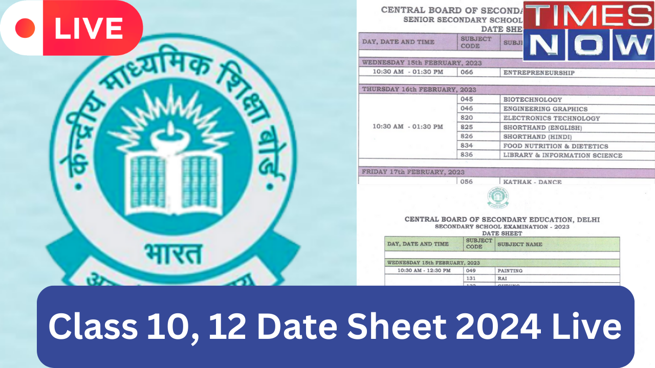 Class 10 12 Date Sheet 2024 Highlights ICSE Date Sheet Declared CBSE Board Exam 2024 Schedule Soon