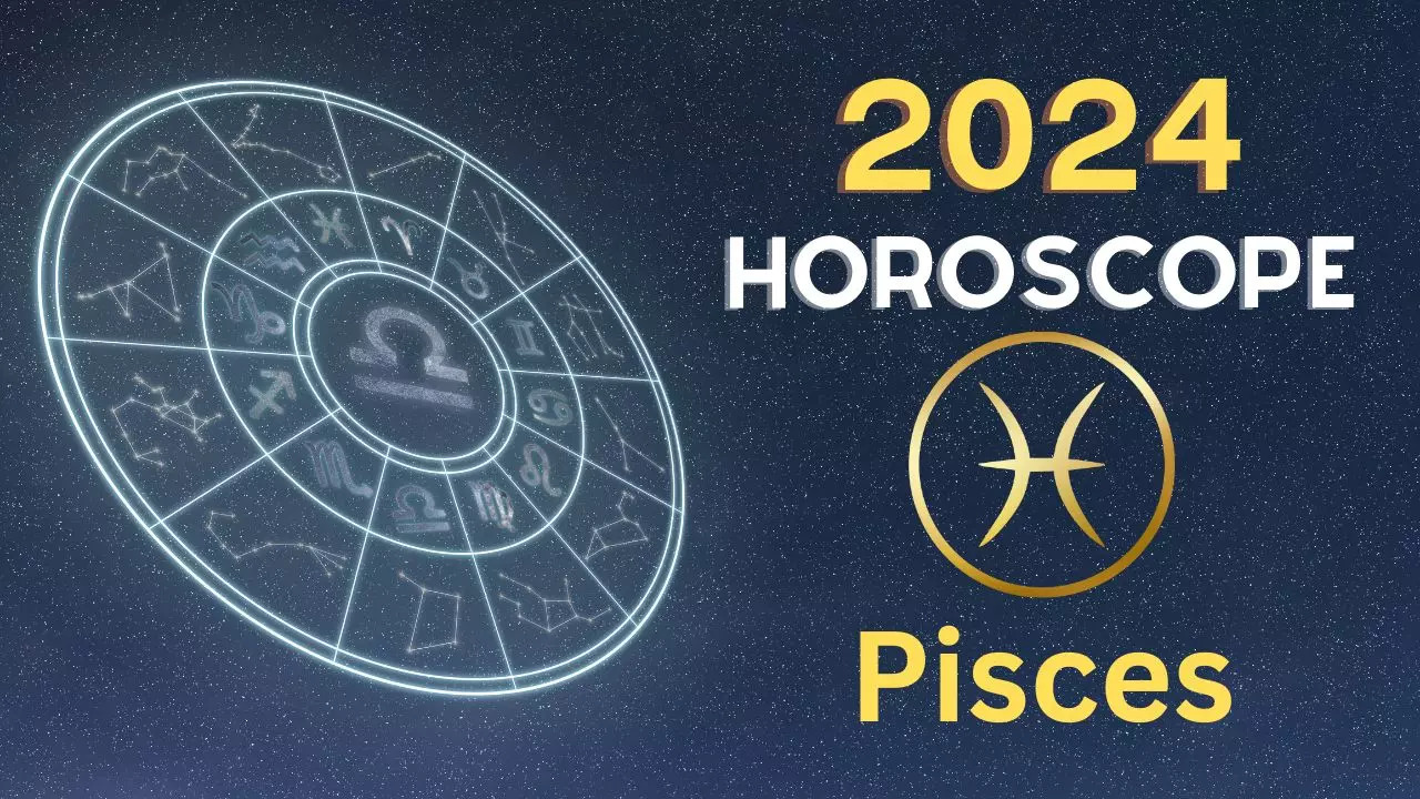 Pisces 2024 Horoscope Prediction