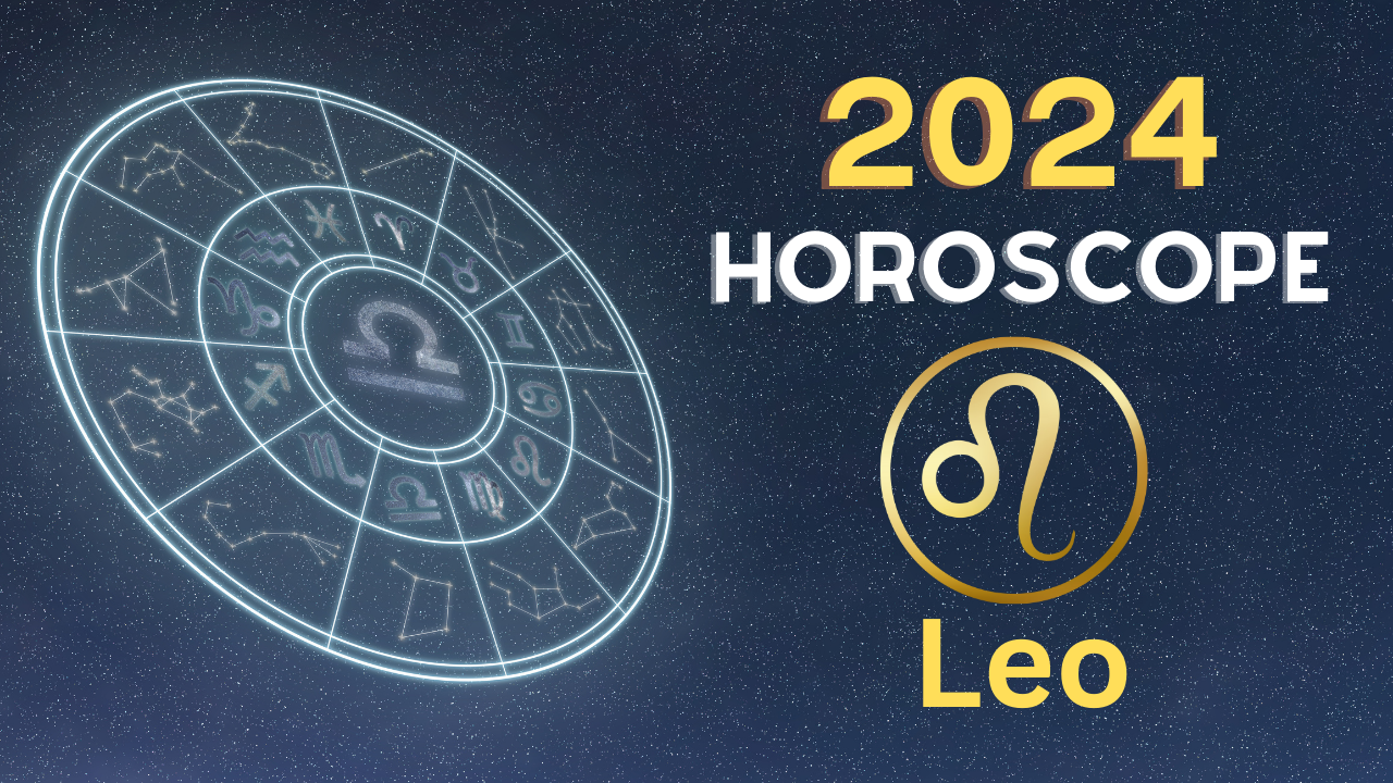 ♌ LEO Horoscope 2024, (Singh Rashifal)- LEO Zodiac Sign Love, Business ...