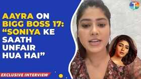 Bigg Boss 17 Exclusive Aayra sister of Soniya Bansal defends her sibling stating Its unfair