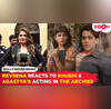 Raveena Tandon addresses CONTROVERSIAL statements regarding Khushi Kapoor and Agastya Nanda in The Archies