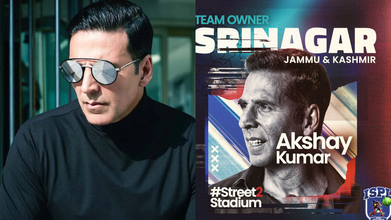 Akshay Kumar Becomes Proud Owner Of Team Srinagar In Indian Street Premier League