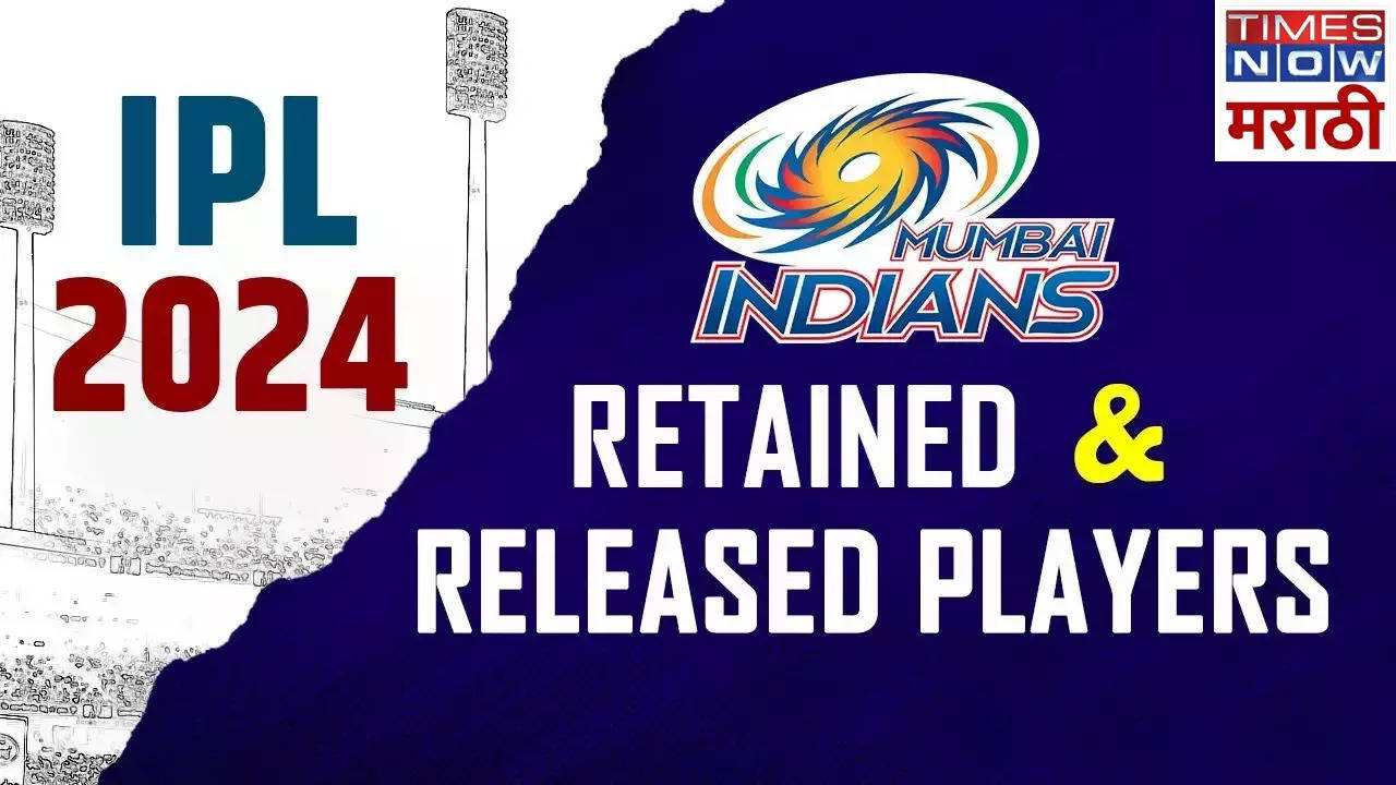 Mumbai Indians Retained and Released Players list IPL 2024.