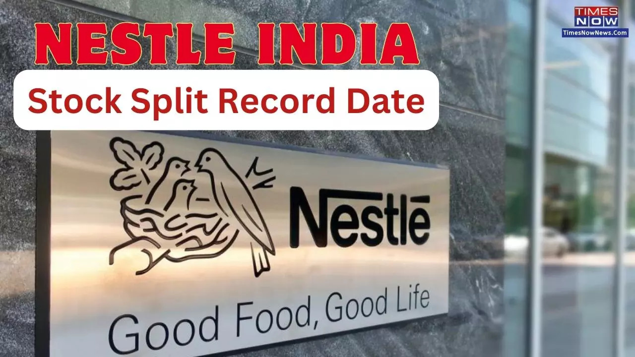 Nestle India Stock Split Record Date 2024 Fixed! One of India's Most Expensive Stock Set For Sub-division