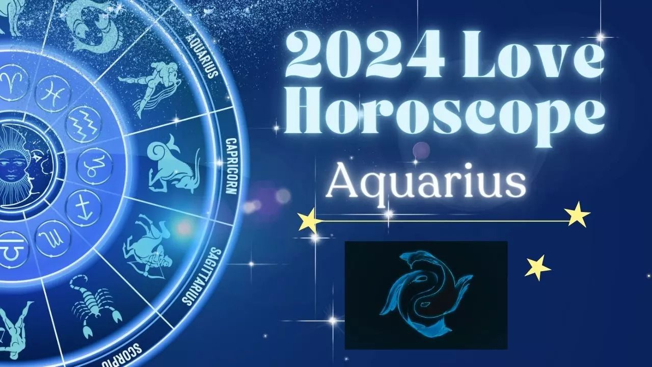 Aquarius Love Horoscope 2024 Prediction: Know What The Year Has In ...