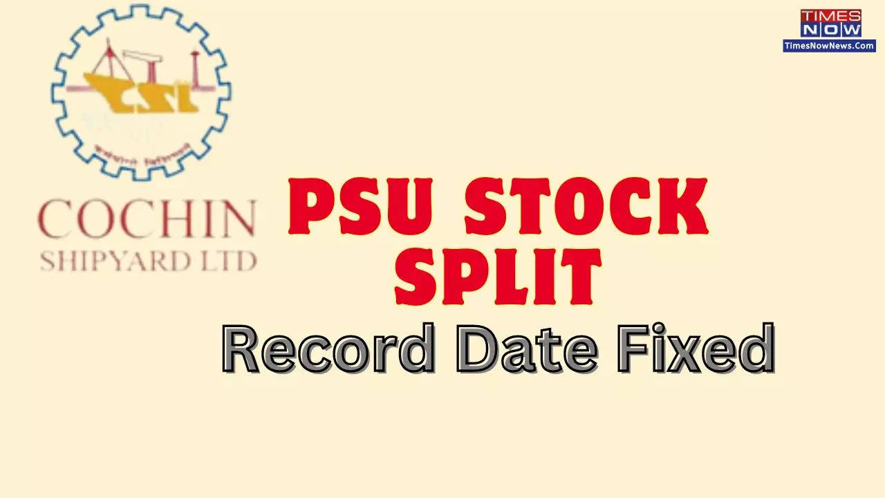 Cochin Shipyard PSU Fixes Record Date For Stock Split! Check Share sub division Ratio for Multibagger Defence Stock