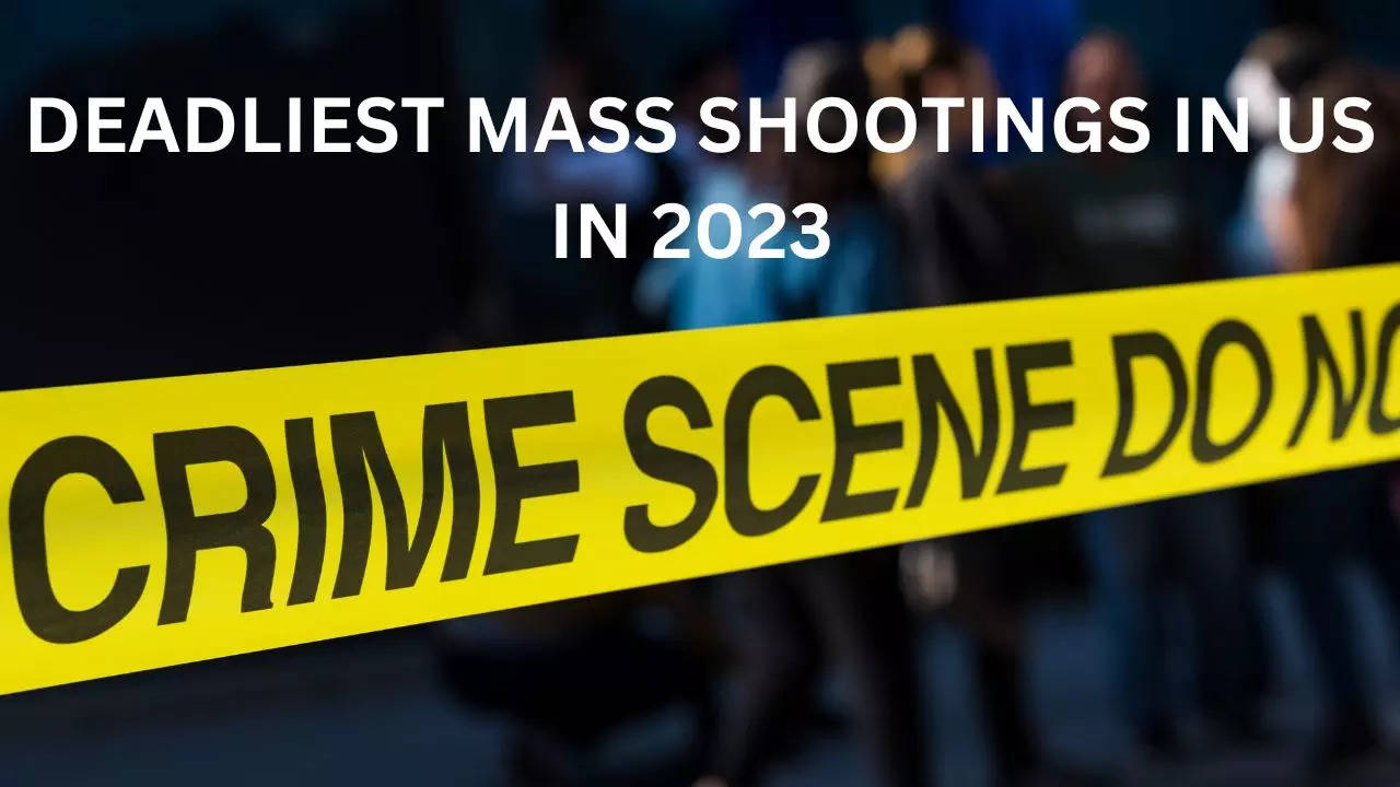 Deadliest Mass Shooting In US In 2023