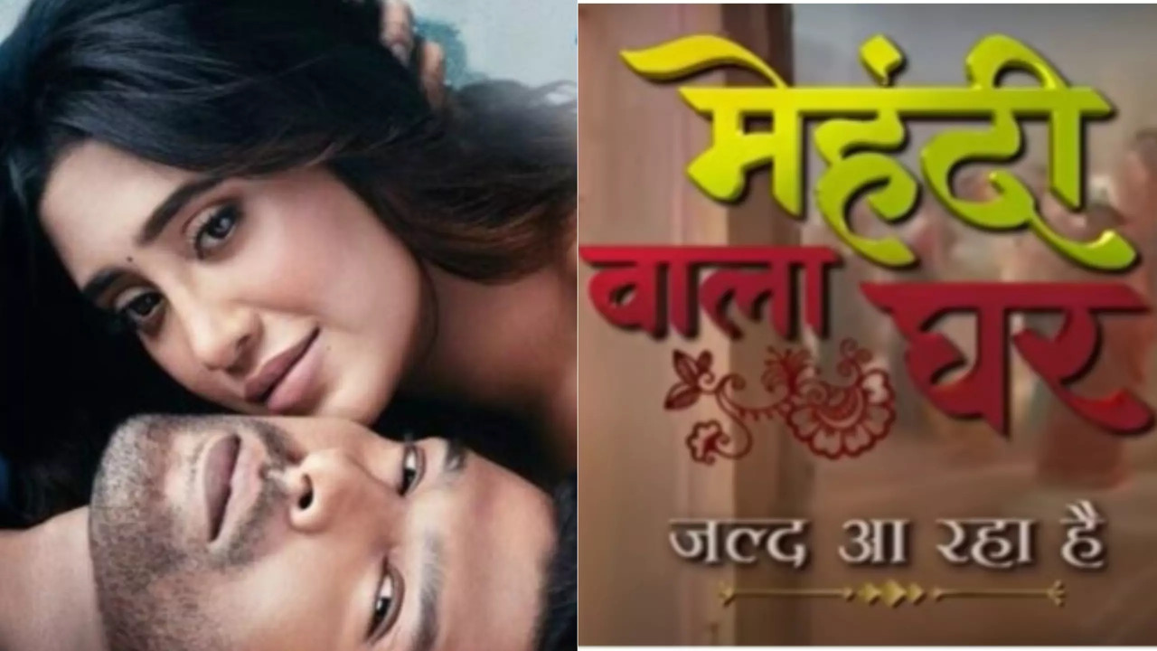 Shivangi Joshi-Kushal Tandon's Barsatein Mausam Pyaar Ka Likely To Be REPLACED By Mehndi Wala Ghar