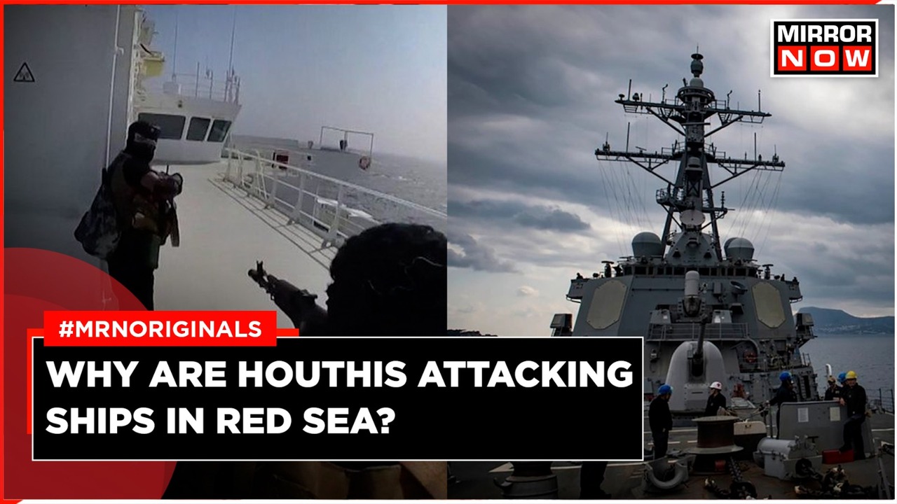 Why Are Yemen's Houthis Attacking Ships in Red Sea? | Times Now