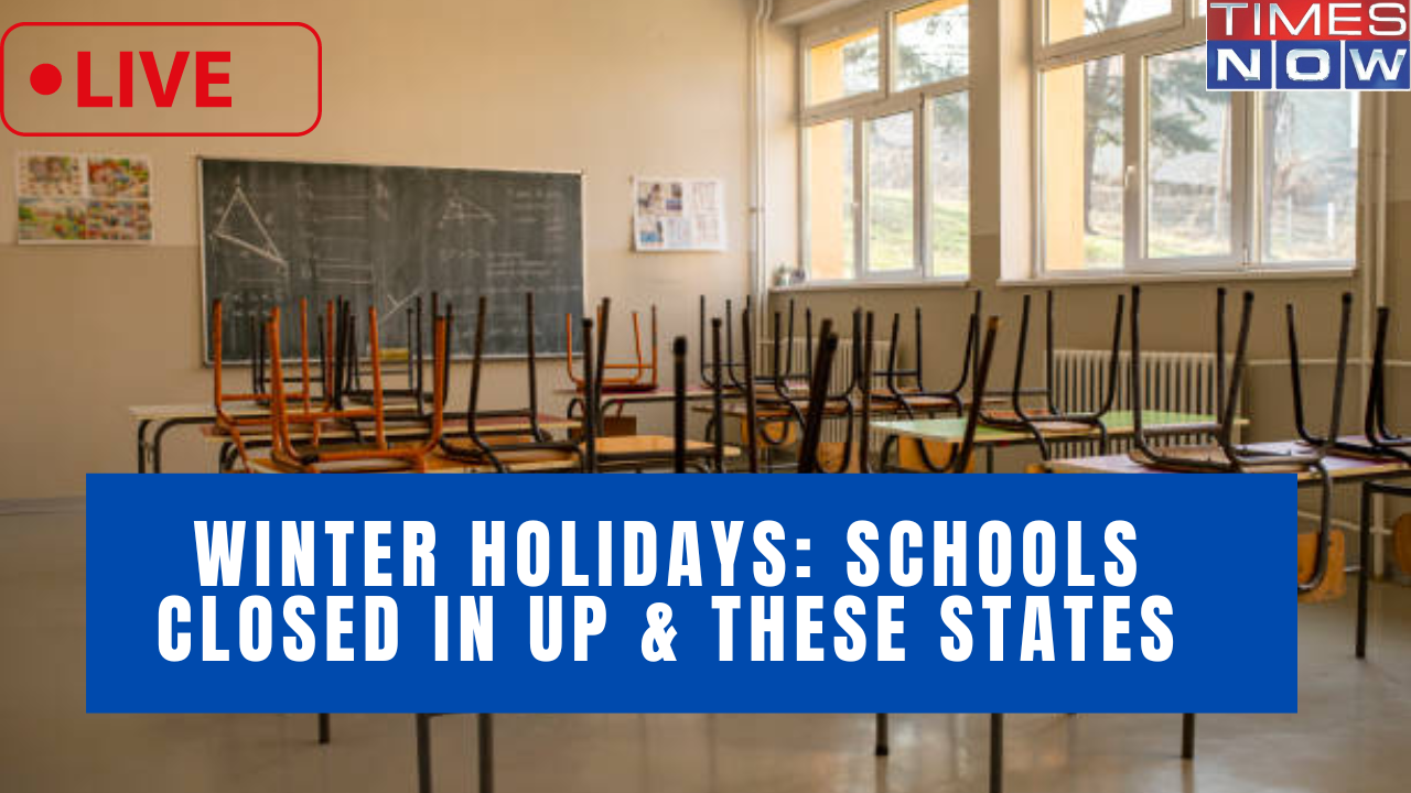 Winter School Holidays LIVE Schools Closed in Delhi UP and These