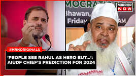 People Will Not Vote For Rahul Gandhi Congress Says AIUDF Chief Badruddin Ajmal