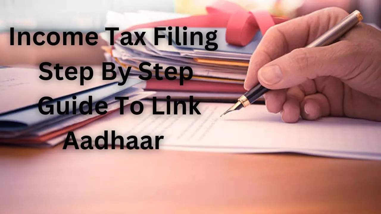 Income Tax Filing: Here Is Step By Step Guide To Link Aadhaar With ITR