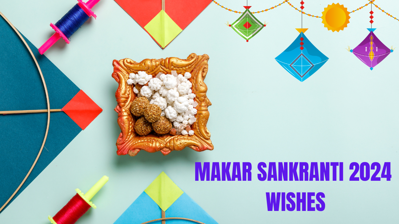 Makar Sankranti Wishes