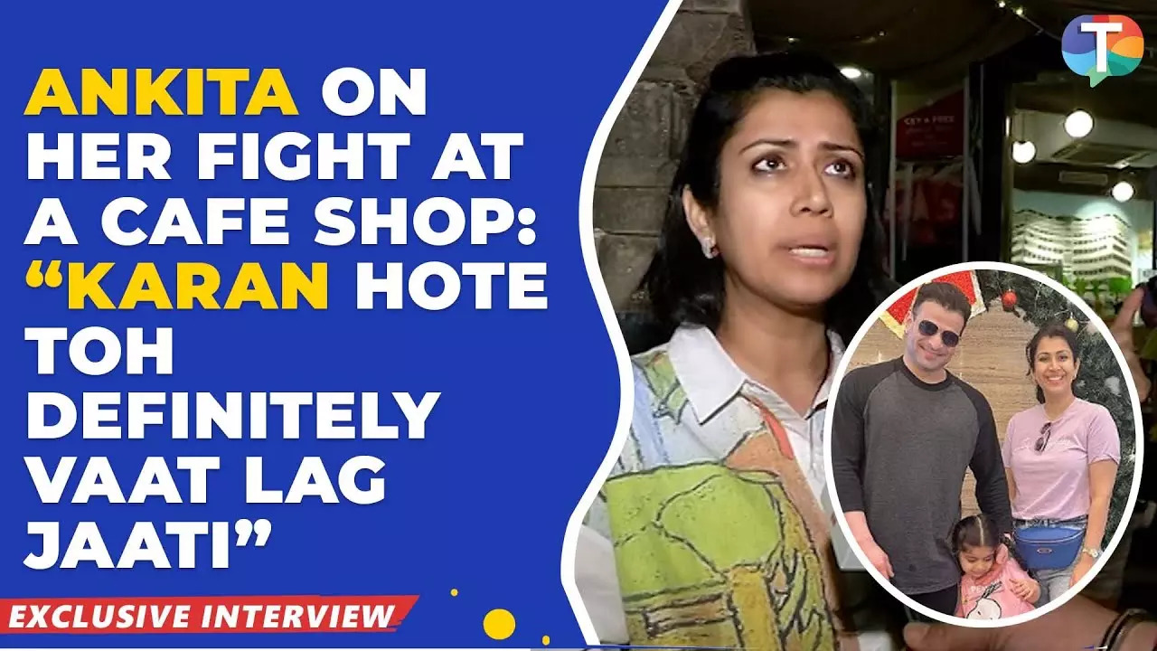 Karan Patel’s Wife Ankita Bhargava Loses Her Cool At Cafe: ‘Mere Pati Toh Vaat Laga Dete’ - Exclusive