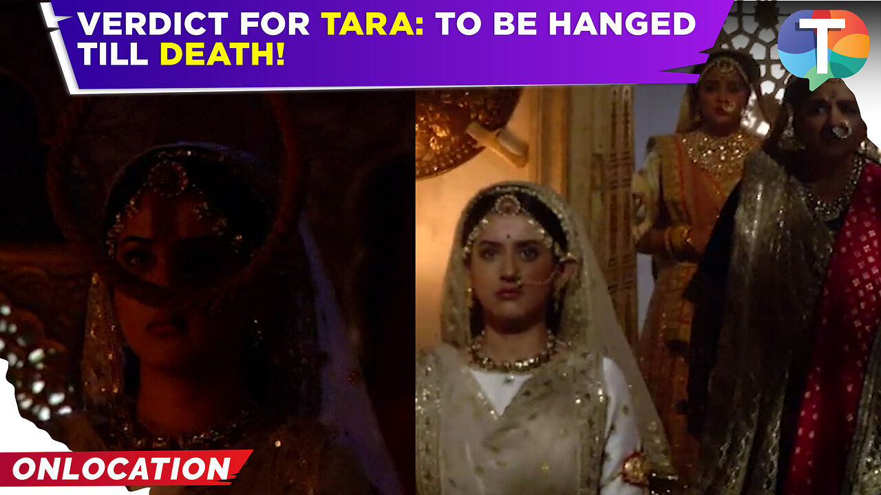 Dhruv Tara Update: Tara Handed the death sentence, faces hanging ...