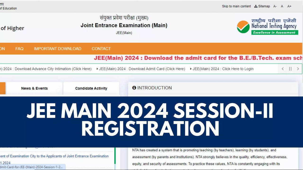 JEE Mains 2024 Session 2 Registration Begins Tomorrow, Exam From April 1