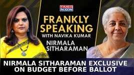 Nirmala Sitharaman Unfiltered And Exclusive On Budget Before Ballot  Navika  Franly Speaking