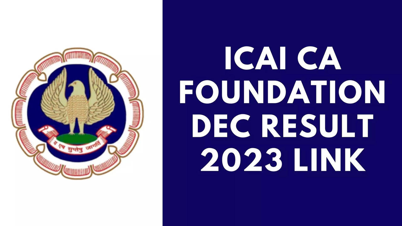 ICAI CA Inter, Final Result 2023 Released on icai.org, Direct Link |  Education News, Times Now