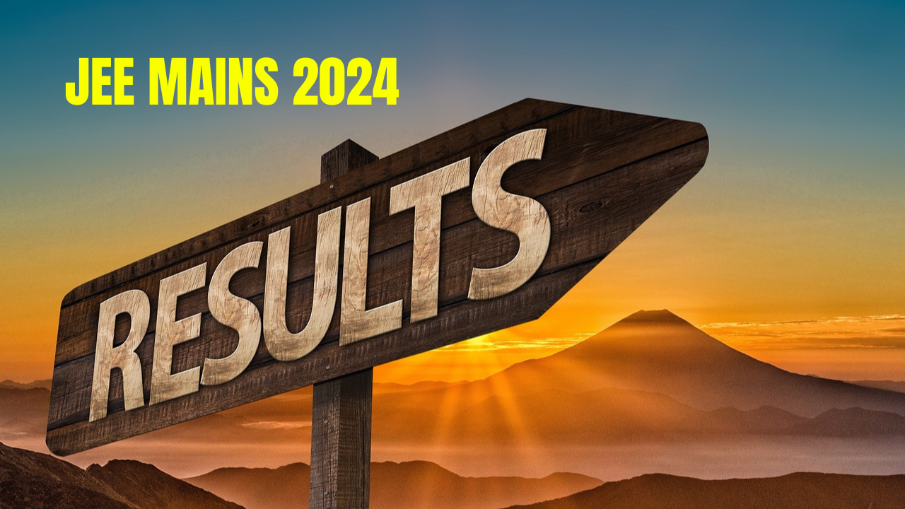 JEE Mains Result 2024