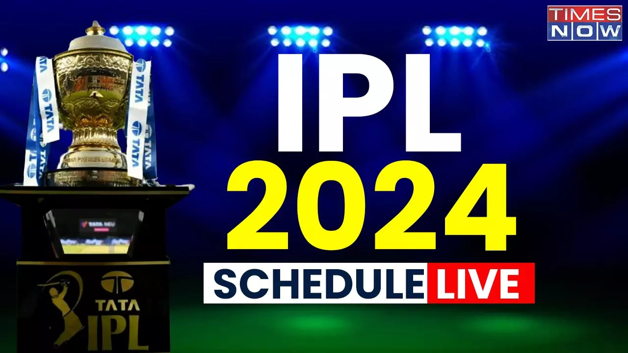 IPL 2024 Schedule Highlights Chennai Super Kings To Host Royal Challengers Bangalore In Opener