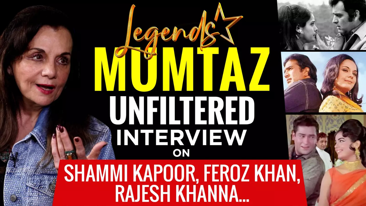 Mumtaz UNFILTERED Interview: Opens Up On Shammi Kapoor, Rajesh Khanna, Feroz Khan - Exclusive