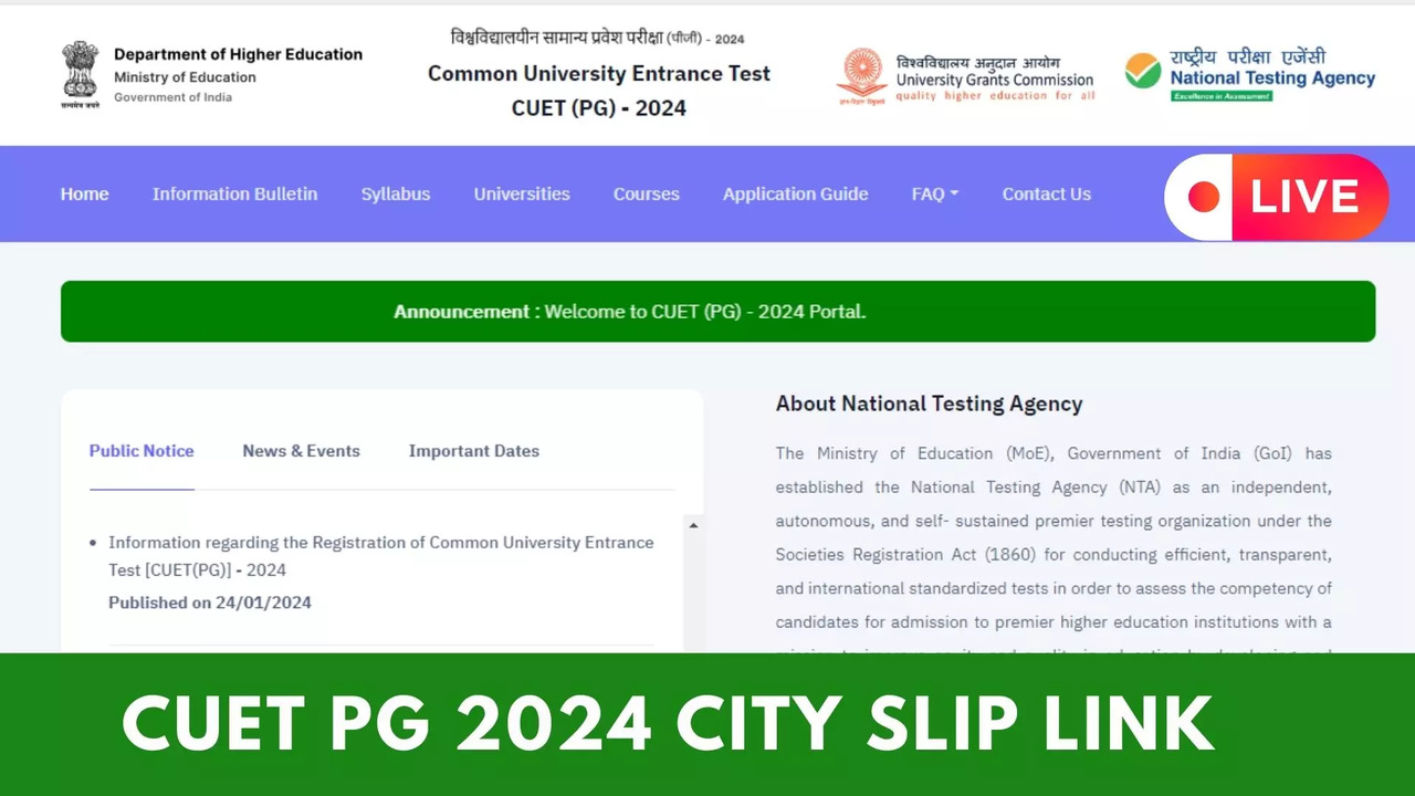 CUET PG 2024 LIVE CUET Exam City Slip Out on pgcuetsamarthacin Updates on Centre Allotment Exam Date Here