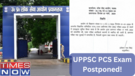 UPPSC PCS Prelims Exam Postponed