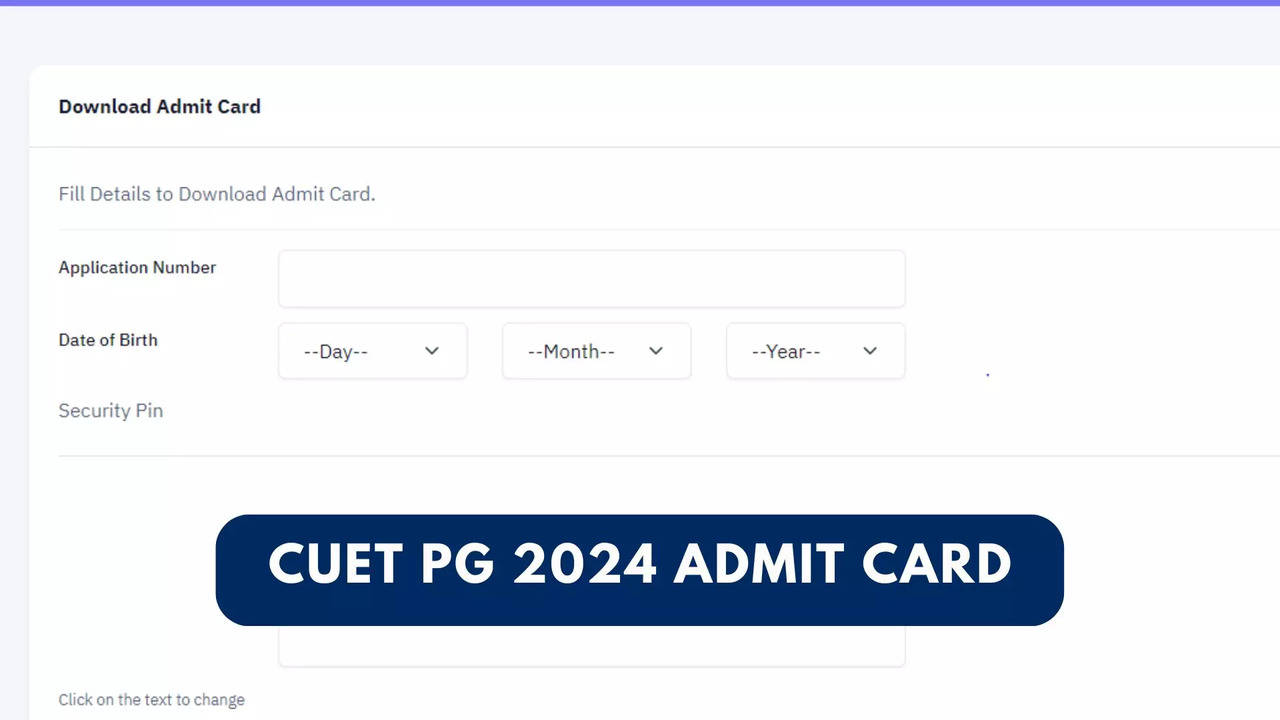 CUET PG 2024 Admit Card Released on pgcuet.samarth.ac.in, Direct Link