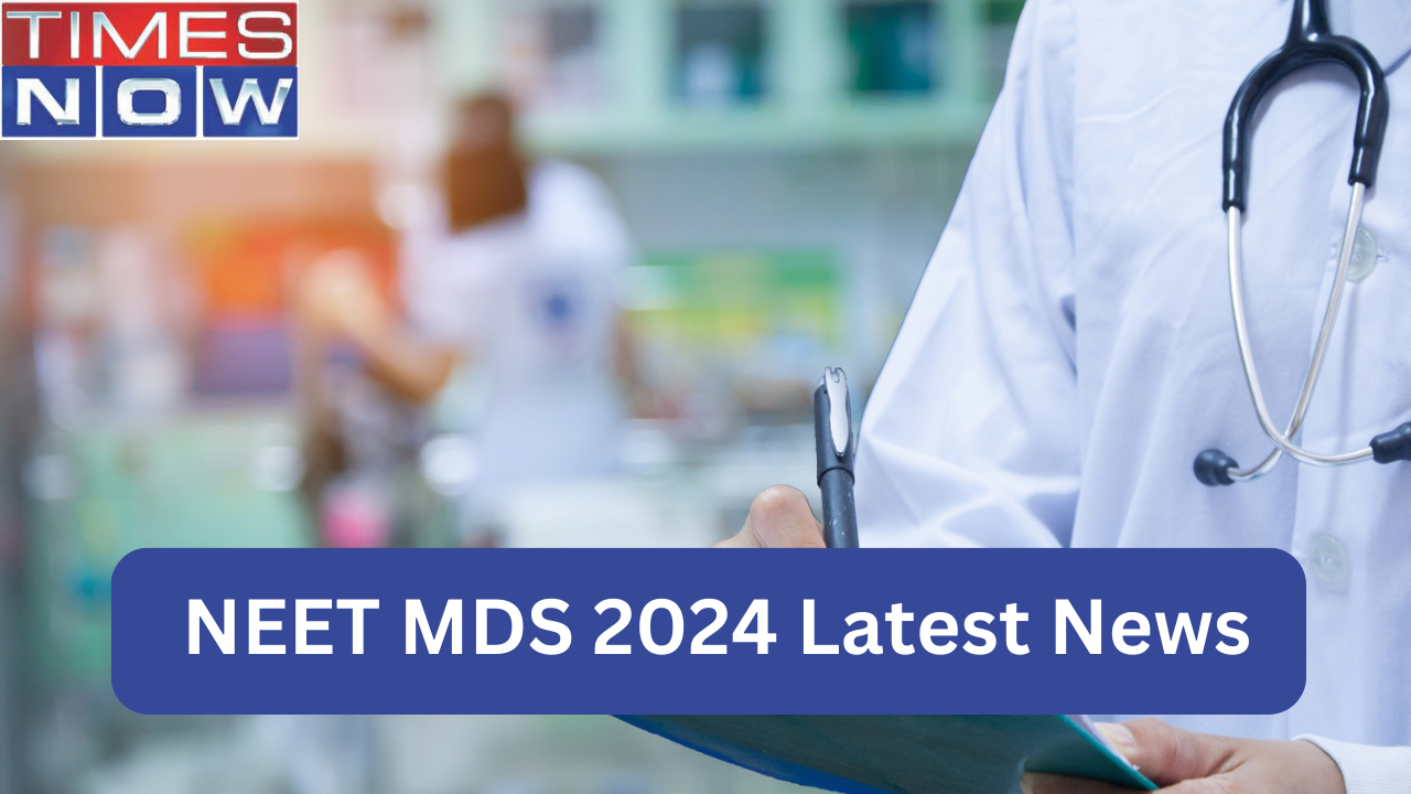 NEET MDS 2024 Latest News LIVE NSUI Appeals Centre to Postpone NEET