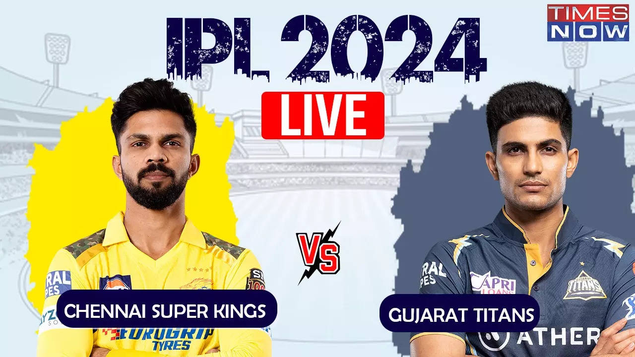 Chennai Super Kings vs Gujarat Titans IPL 2024 Highlights: CSK Beat GT ...