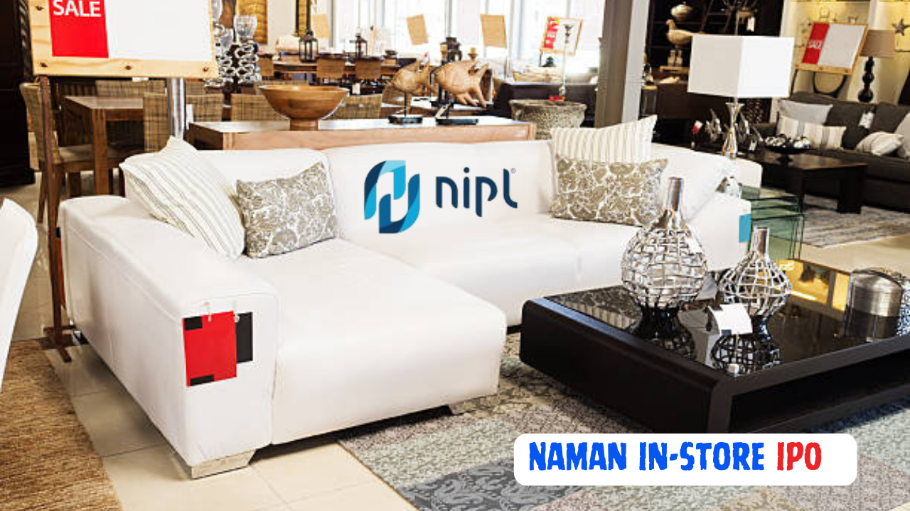 Naman In-Store IPO GMP Today, Naman In-Store IPO Subscription Status,Naman In-Store IPO Allotment Date, Naman In-Store IPO Listing Date, Naman In-Store IPO Price Band,Naman In-Store IPO Issue Size,Naman In-Store IPO Subscription Window Opening And Closing Date,Naman In-Store IPO Registrar And Book Running Lead Manager,