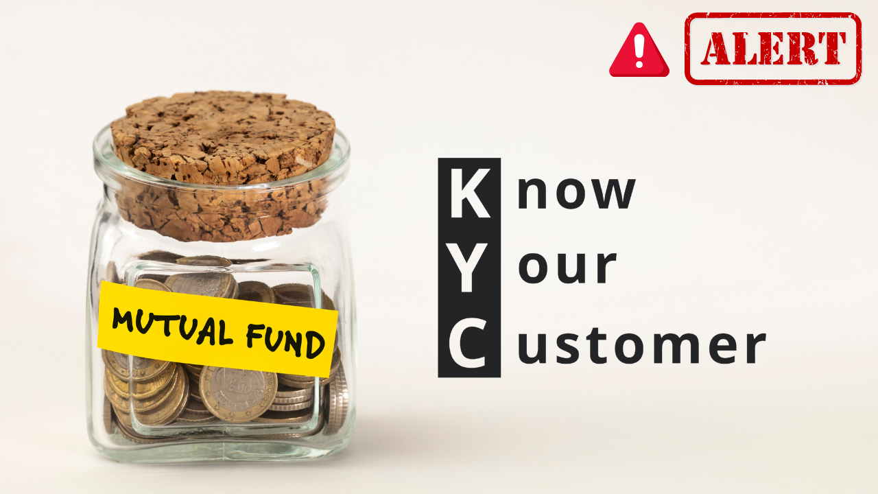 Mutual Fund KYC, Mutual Fund, MF Investors, Compliance, KYC update, Official Documents,