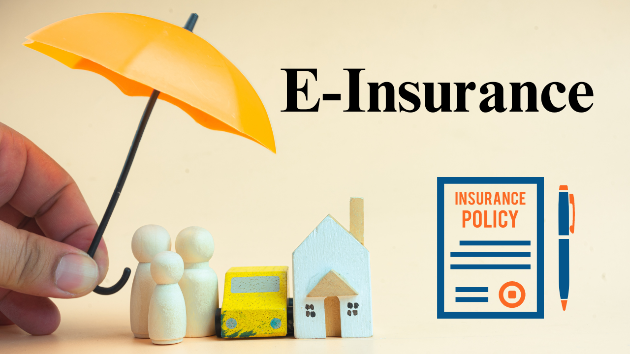 E-Insurance, What Is E-Insurance?, Impact On Policy Holders. IDRDAI, Insurance Regulation, New Insurance Rules