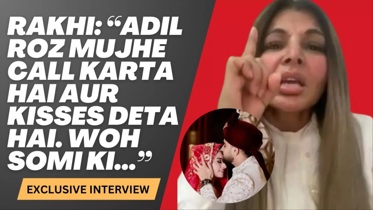 Rakhi Sawant Takes A Dig At Adil Khan; 'Woh 3-4 Mahine Se Zyada Kisi Ladki Ke Sath Nahi Reh Sakta' - ExclusiveRakhi Sawant Takes A Dig At Adil Khan; 'Woh 3-4 Mahine Se Zyada Kisi Ladki Ke Sath Nahi Reh Sakta' - Exclusive