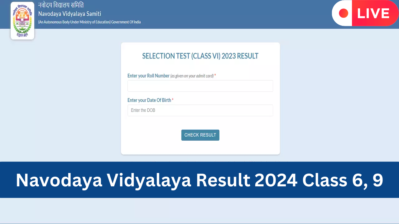 navodayagovin Result Class 6 9 LIVE JNVST Navodaya Class 6 9 Result OUT Know How and Where to Check