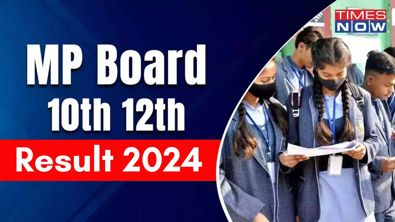 MP Board Result 2024 Date: MPBSE 10th 12th Result Expected Date, What Officials Have Said