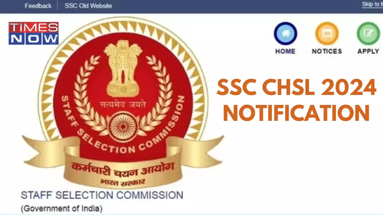 SSC CHSL 2024 Notification Releasing Today at ssc.gov.in, Notice on OTR, Application Module Out