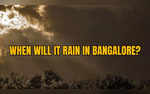 Bengaluru Records 3rd-Highest Maximum Temperature in 15 Years When Will It Rain