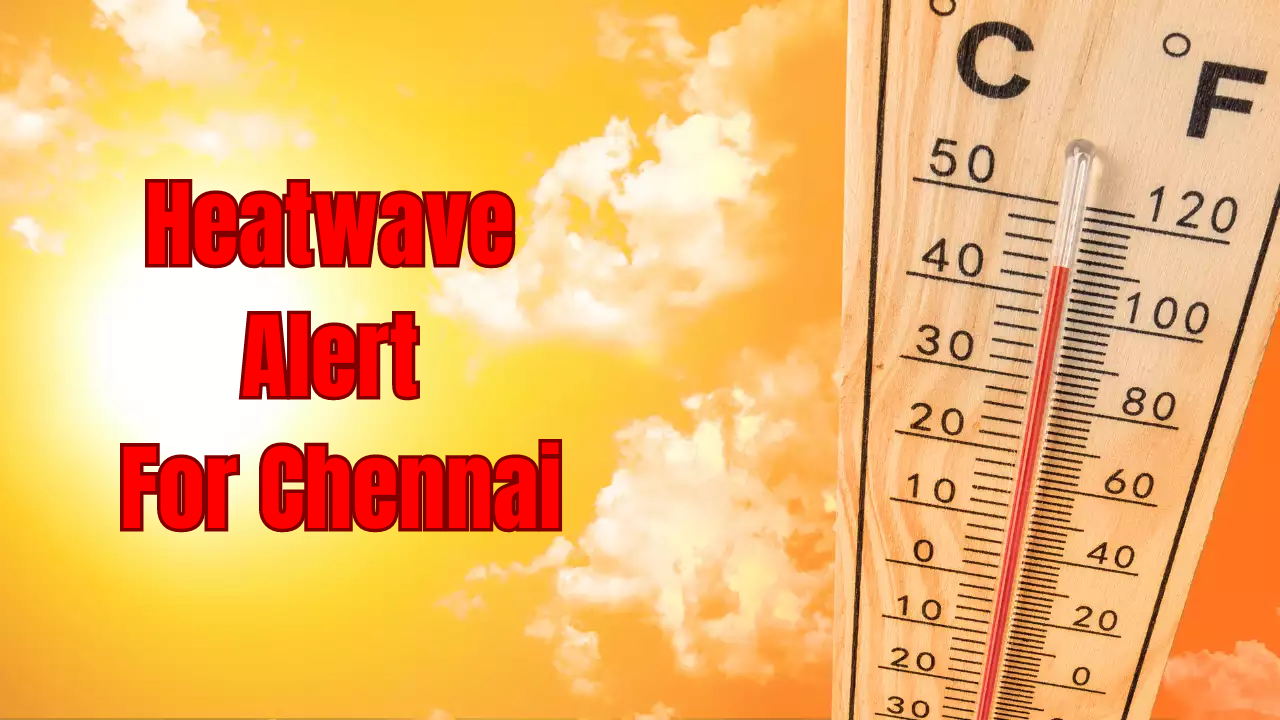 Heatwave in Chennai