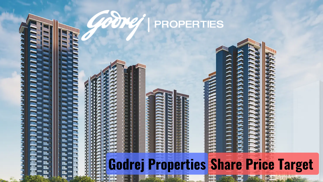 Godrej Properties Share Price Target, 52 Week, Godrej Properties Share Price, NSE, BSE